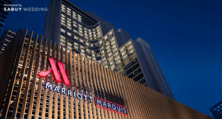 เวดดิ้งแฟร์,สถานที่แต่งงาน,โรงแรม Bangkok Marriott Marquis Queen's Park สถานที่แต่งงานสุดหรู ไซส์ใหญ่ ย่านสุขุมวิท