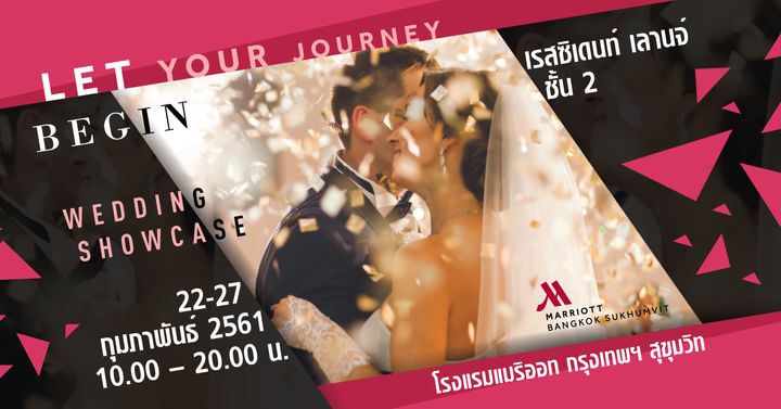 Wedding Showcase 2561 @Bangkok Marriott Hotel Sukhumvit