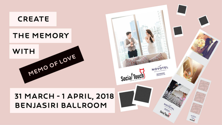 Memo of Love บันทึกแห่งรัก โดยโรงแรม Novotel Bangkok Sukhumvit 20