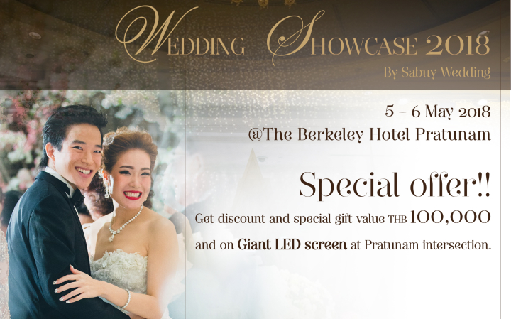 โปรโมชั่นสุดพิเศษจาก The Berkeley Hotel Pratunam ในงาน “Wedding Showcase 2018” by Sabuywedding